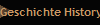 Geschichte History
