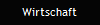 Wirtschaft